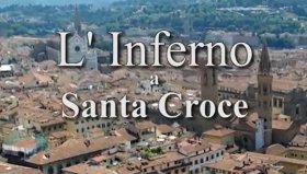 L'inferno a Santa Croce a Firenze - Robazza